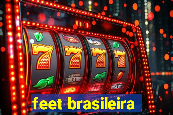 feet brasileira